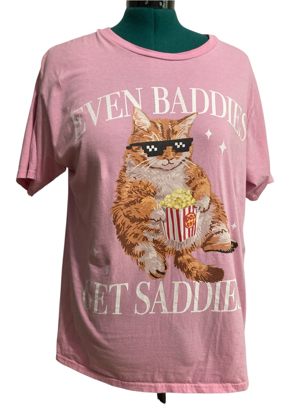 Even Baddies Get Saddies Cat Novelty Print Meme 100% Cotton T-Shirt